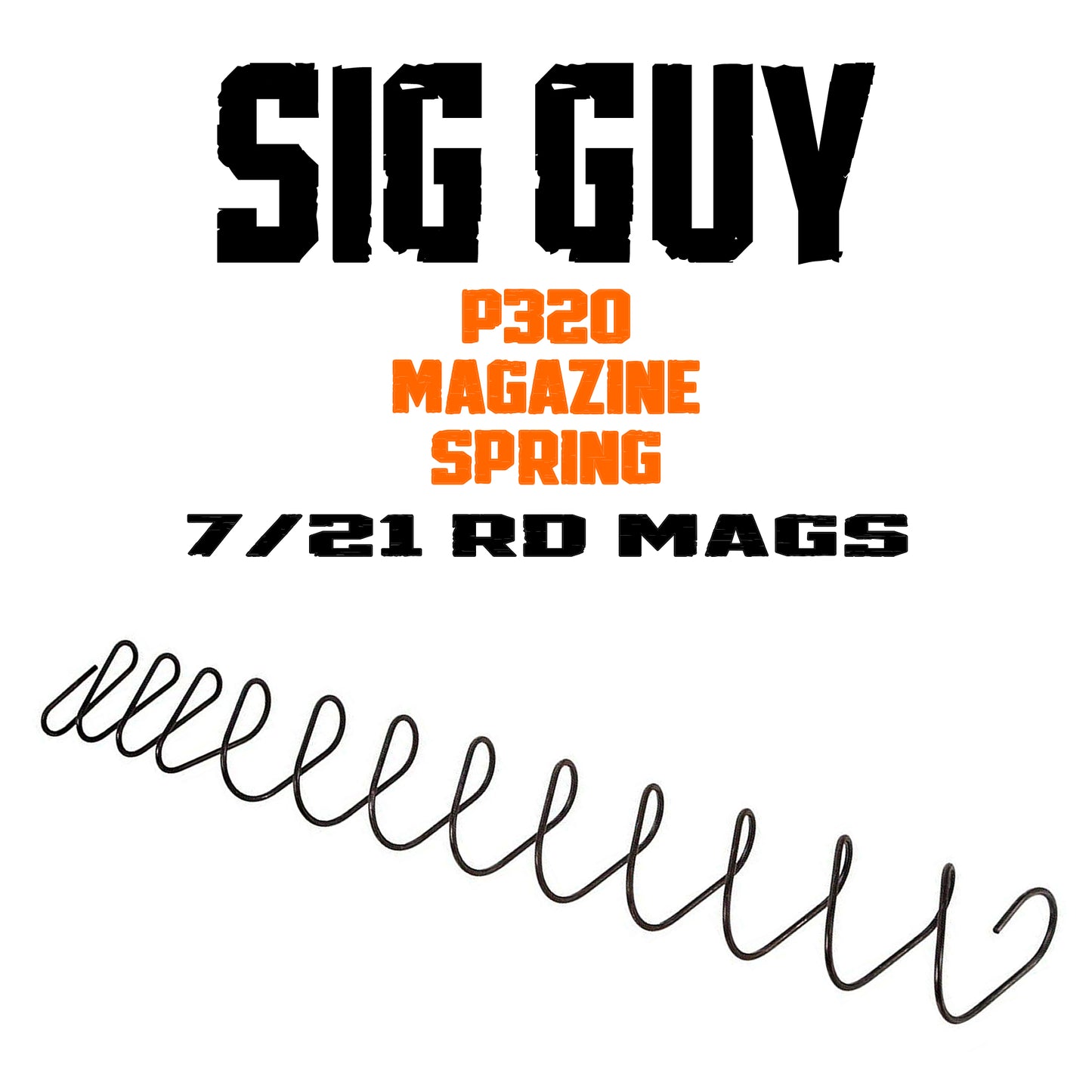 Sig Guy Increased Power P320 17/21 Round 9MM Magazine Spring +10% image 0