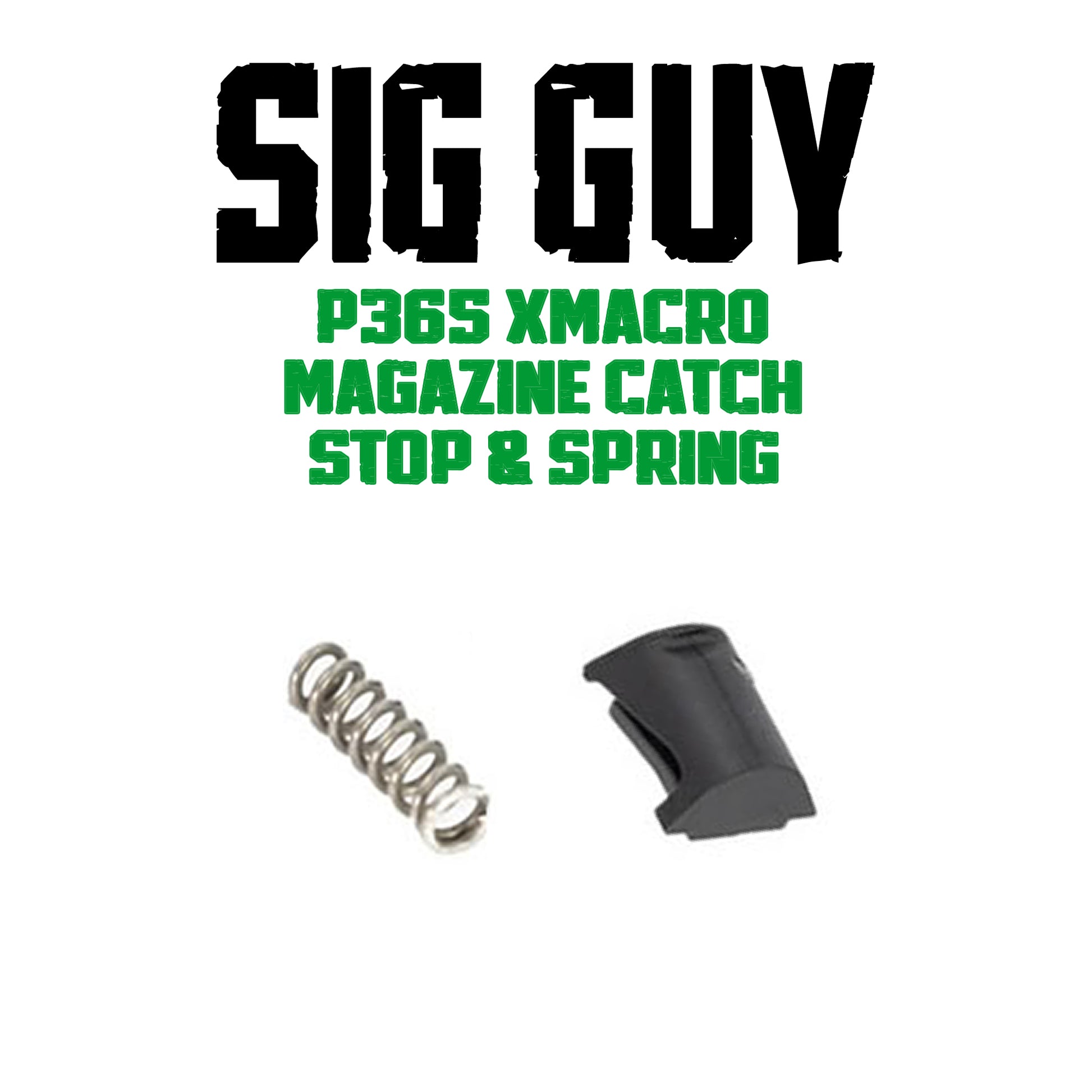 Sig Guy P365 Magazine Catch Kit image 0