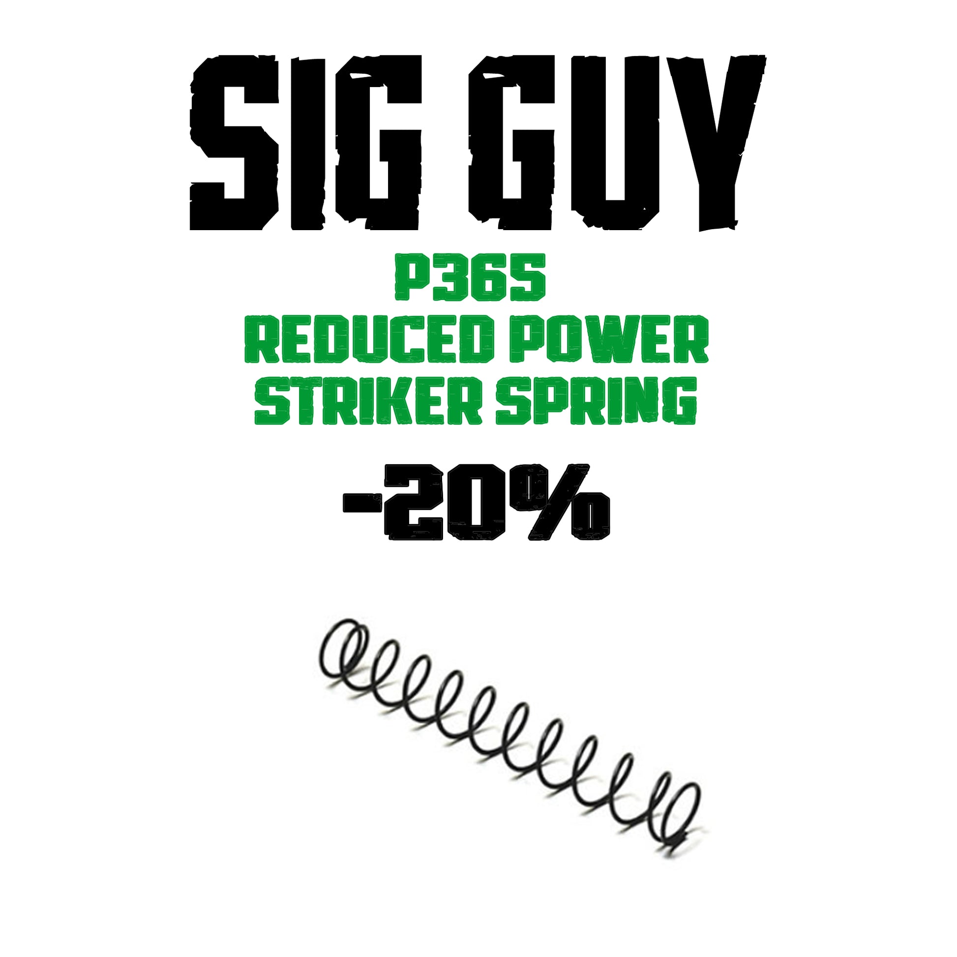 Sig Guy P365 Reduced Power Striker Spring -20% image 0