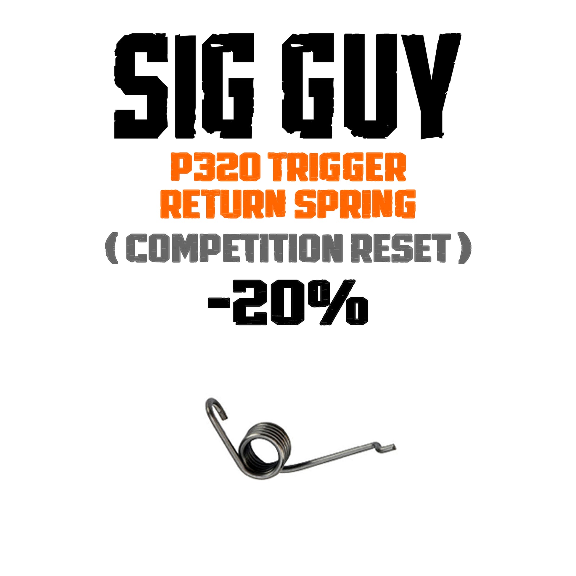 Sig Guy P320 "Competition Reset" Trigger return springs -20% image 0