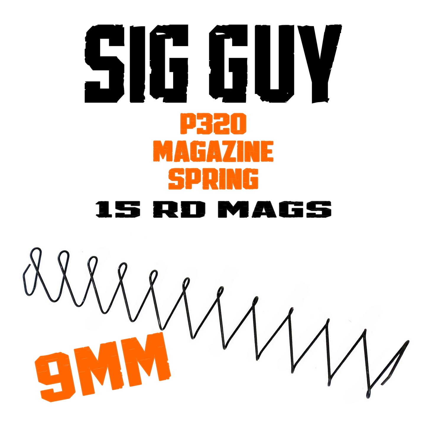 Sig Guy Increased Power P320 15 Round 9MM Magazine Spring +10% image 0