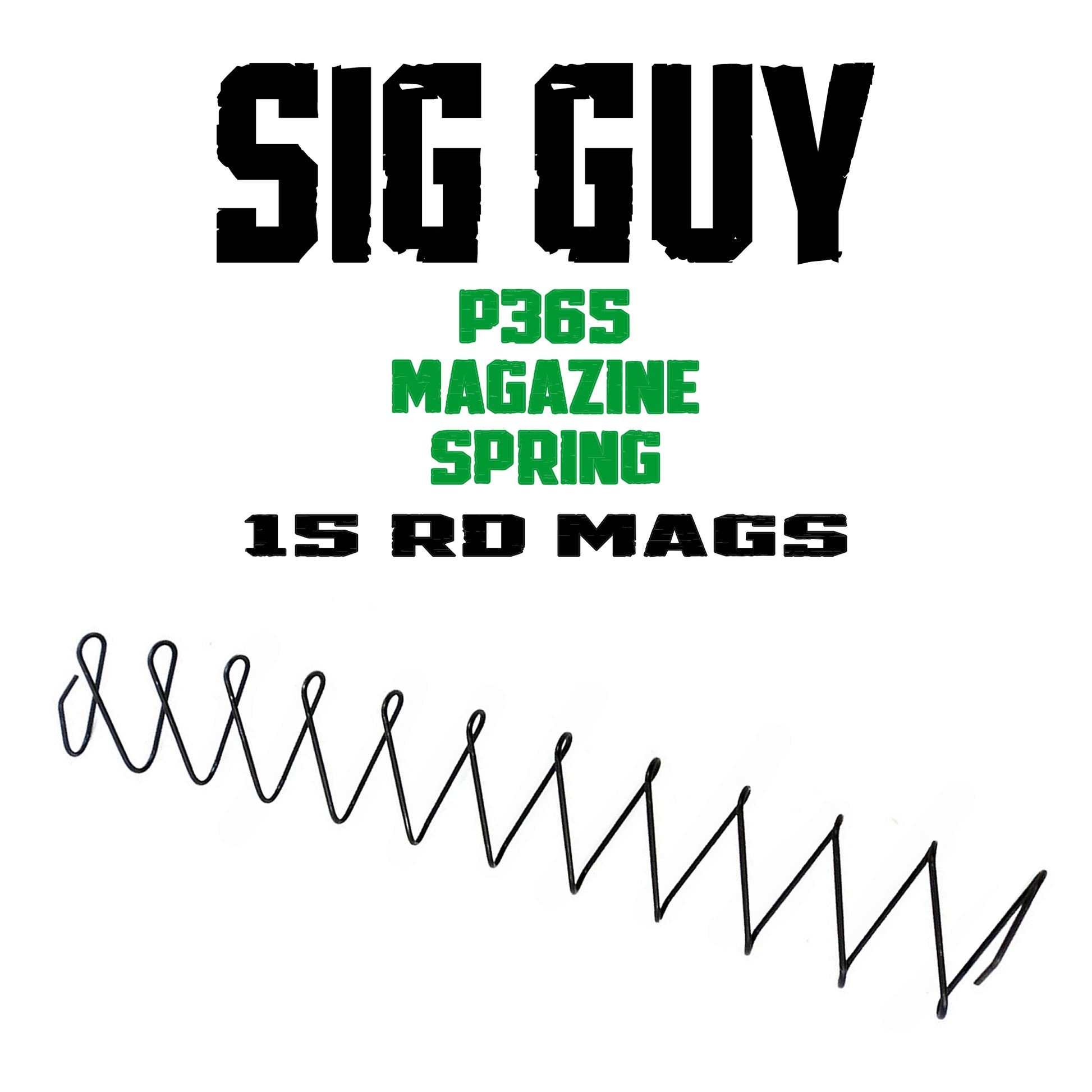 Sig Guy Increased Power P365 15 Round Magazine Spring +10% image 0